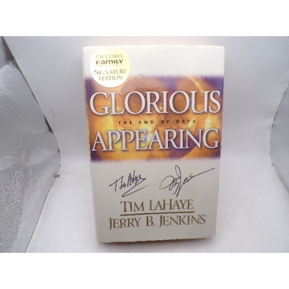 Glorious Appearing Left Behind Book 12 Tim LaHaye Jerry Jenkins Signature Editio